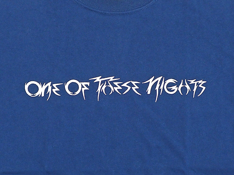ONE OF THESE NIGHTS S/S TEE