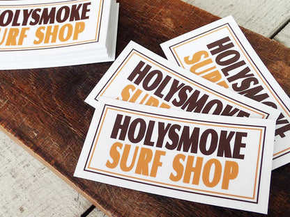 HOLY SMOKE SURF SHOP STICKER