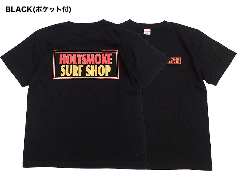 HOLYSMOKE Tシャツ "SURF SHOP"